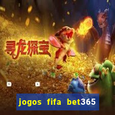 jogos fifa bet365 8 minutos